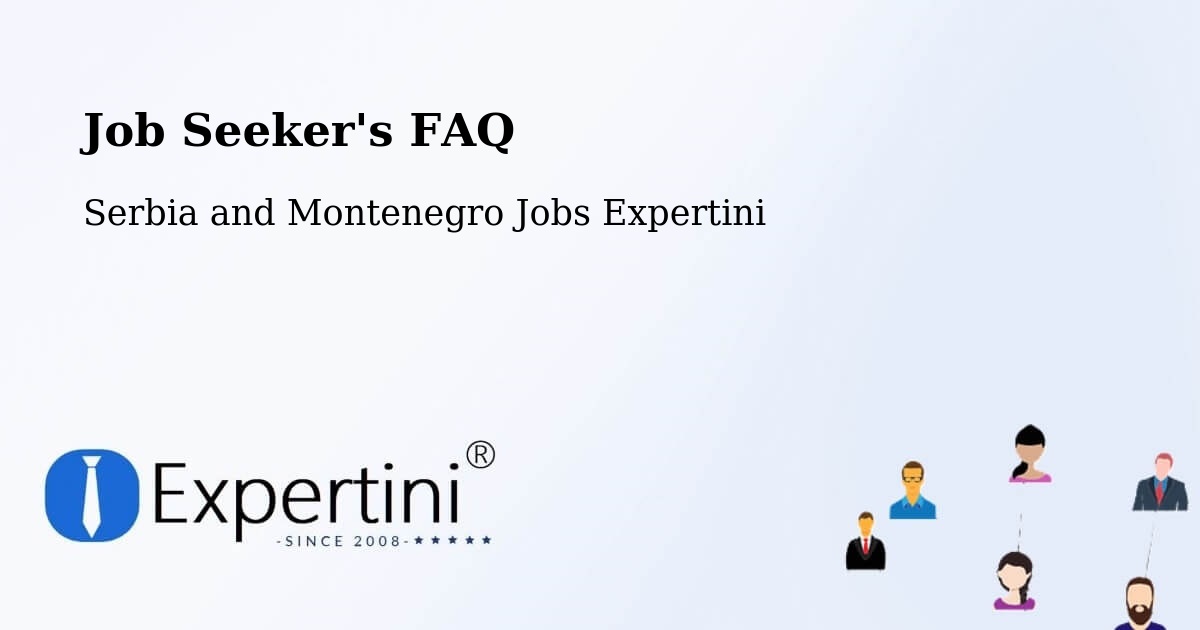 Job Seeker FAQ – Delta - Serbia and Montenegro Jobs Expertini