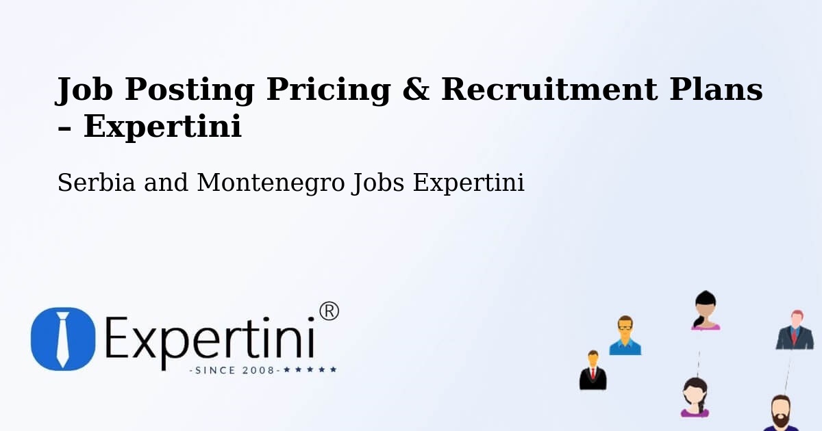 Job Posting Pricing & Recruitment Plans – Delta - Delta, Serbia and Montenegro Jobs Expertini
