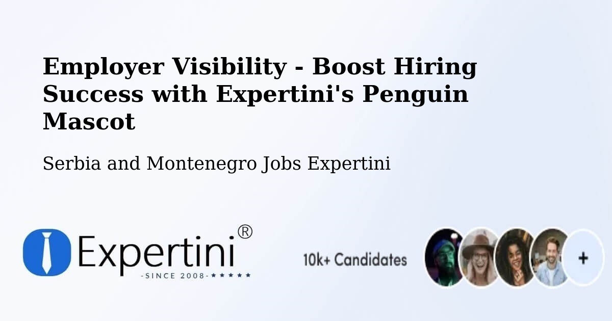 Employer Visibility Strategy – Delta - Serbia and Montenegro Jobs Expertini